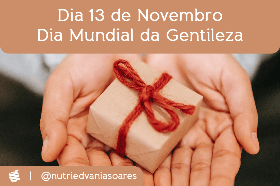 Dia 13/11 – Dia Mundial da Gentileza