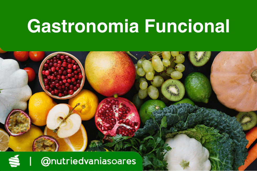 Gastronomia Funcional: