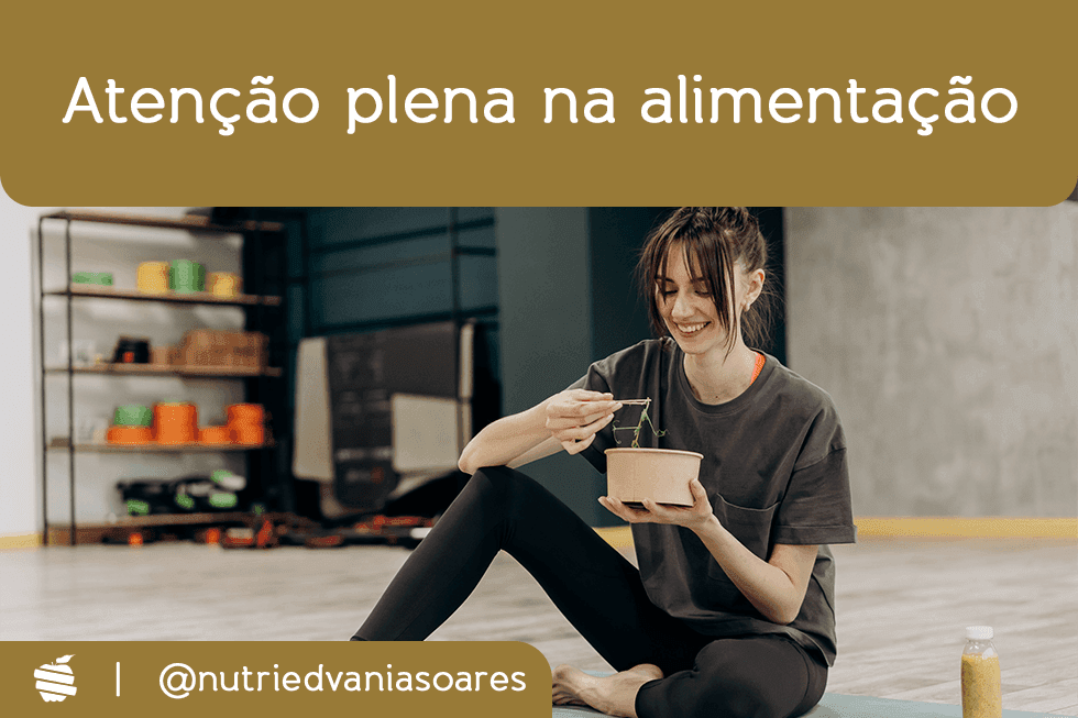 Atenção Plena na Alimentação