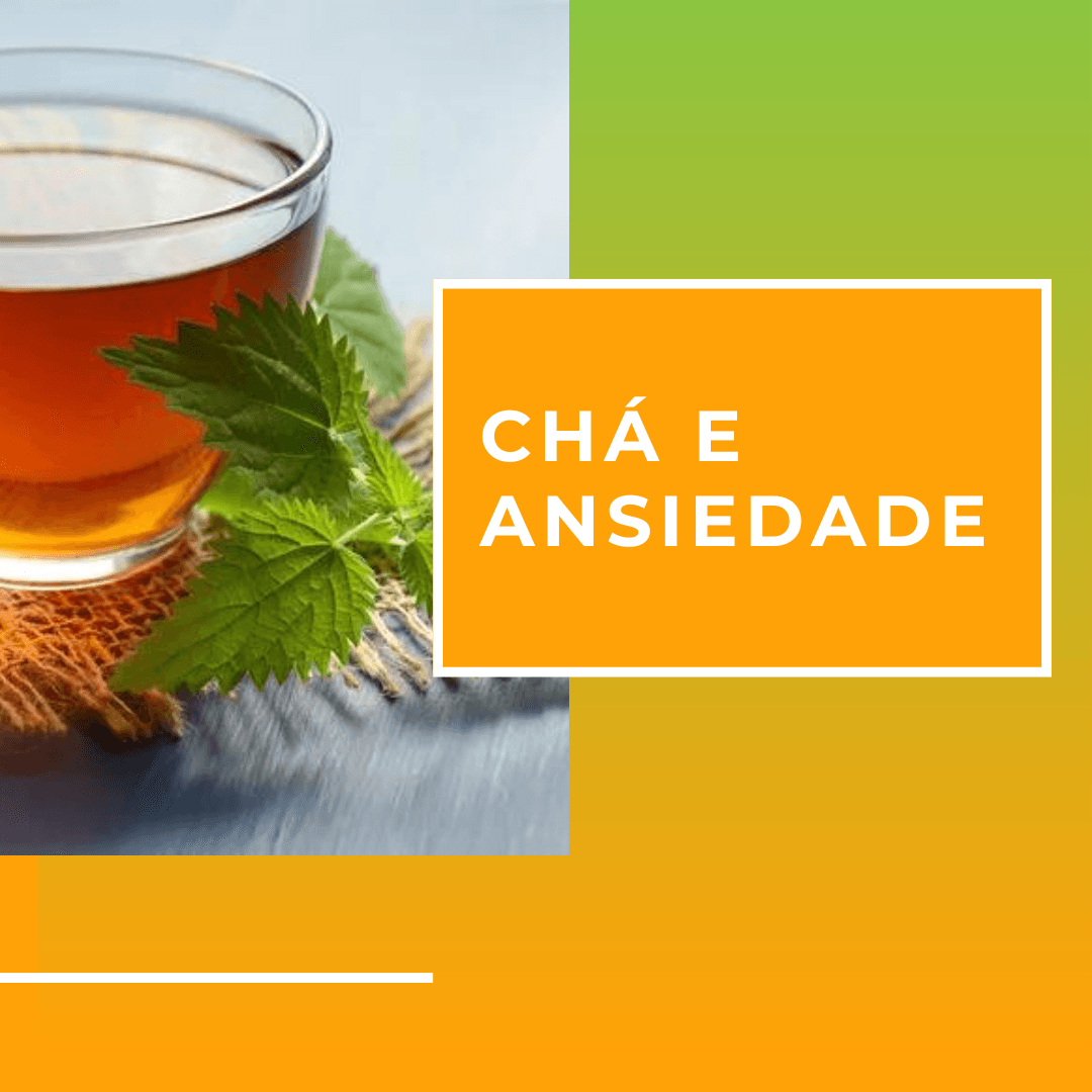 Chá e ansiedade