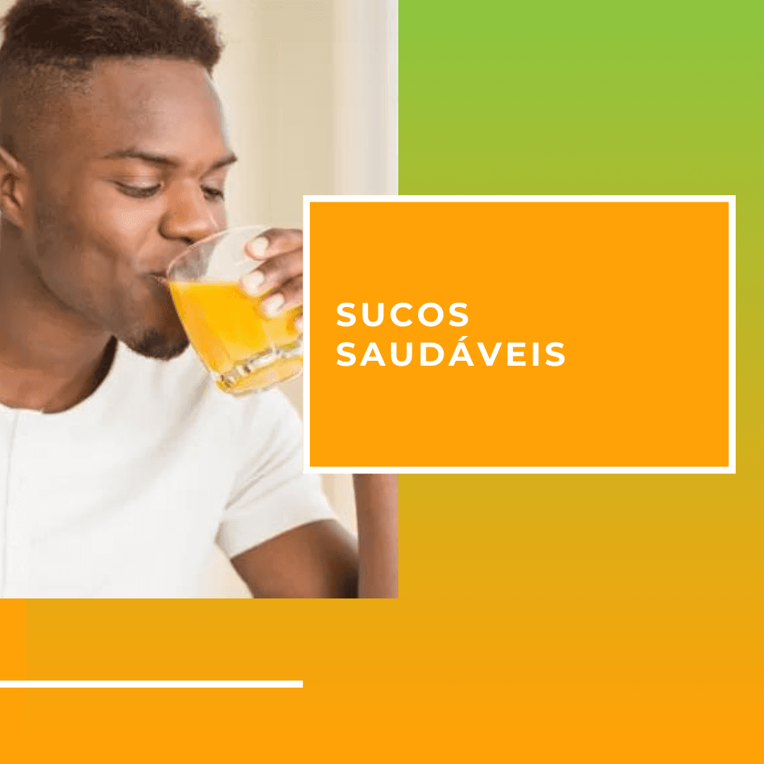 Sucos saudáveis